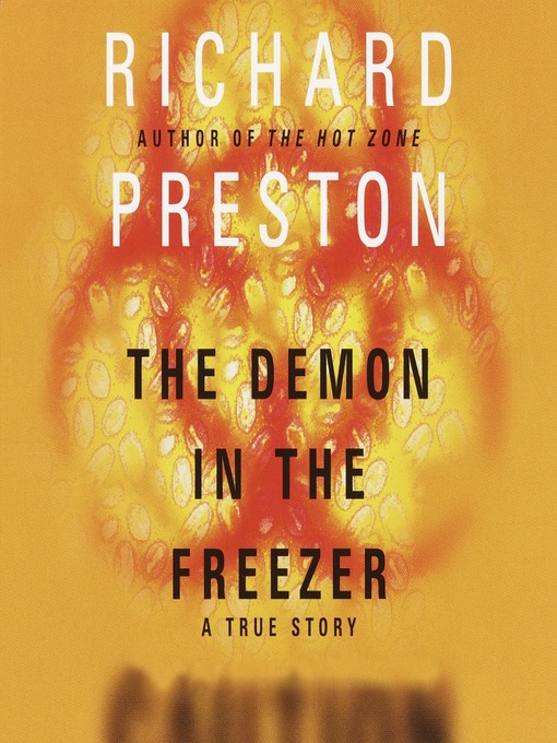 Title details for The Demon in the Freezer by Richard Preston - Wait list